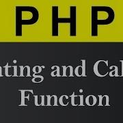 Creating And Calling A Function In PHP Hindi