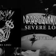 Narrow Minded Severe Loss