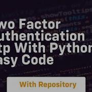 Two Factor Authentication Otp With Python Easy Code