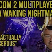XCOM 2 S Multiplayer Is A Waking Nightmare