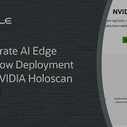 Accelerate AI Edge Workflow Deployment With NVIDIA Holoscan On OCI