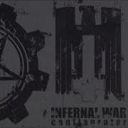 Infernal War Conflagrator 2009 Full EP