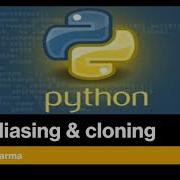 15 Aliasing Cloning In List List In Python Python Lectures