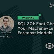 SQL 301 Fact Checking Your Machine Learning Forecast Models