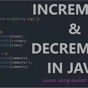 Chapter 30 Increment And Decrement In Java Operators With Real Time Examples