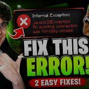 Исправлена внутренняя ошибка Java IO IOException Существующее соединение было принудительно з
