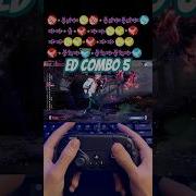 Street Fighter 6 Ed Combo 5 Streetfighter6 Sf6 Sf6combos