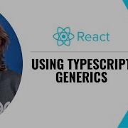 Using Typescript Generics To Build Generic React Components