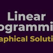 Linear Programming Graphical Solution Don T Memorise