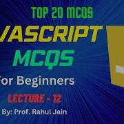 Most Important JavaScript MCQs Top 20 MCQs JavaScript Tutorial For Beginners L 12