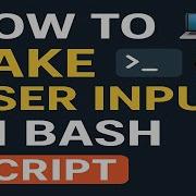 How To Take User Input In Bash Script Read Command In Linux Explained