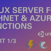 Unity Networking Using A Linux Server In The Cloud For Hosting A Game Part 1