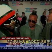 Will I Am UPSET OVER MICHAEL JACKSON S NEW ALBUM