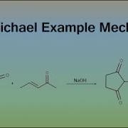 Michael Reaction Example Mechanism Organic Chemistry