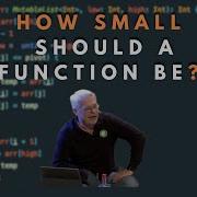 How Small Should A Function Be Robert C Martin Uncle Bob