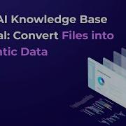 SimplAI Knowledge Base Tutorial Convert Files Into Semantic Data