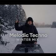 20C Melodic Techno Winter Mix 2 RÜFÜS DU SOL Lane 8 Tinlicker Luttrell Lynnic