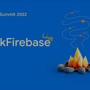 AskFirebase Live Firebase Summit 2022