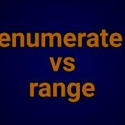 Python Enumerate Vs Range