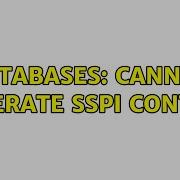Databases Cannot Generate SSPI Context 2 Solutions