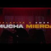 MALAVITA EMEKA MUCHA MIERDA VIDEOCLIP OFICIAL