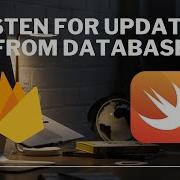 How To Listen For Changes In Firestore Database Swift UIKit