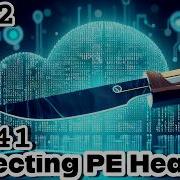 SOC Lvl 2 EP 41 Dissecting PE Headers TryHackMe Malware Analysis