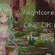 Nightcore ONE OK ROCK The Beginning