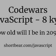 Codewars Javascript How Old Will I Be In 2099