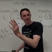 Linear Algebra Lecture 9 33 Examples And Applications Of Einstein S Summation Notation