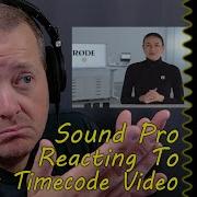 Pro Sound Guy Reacts To Rode S Timecode Video