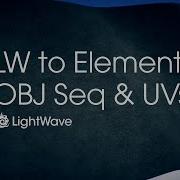 LightWave 3d To Element OBJ Sequence With UVs