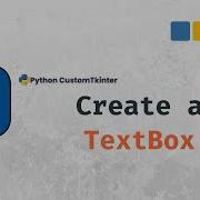 How To Create A TextBox In CustomTkinter Python GUI Tutorial