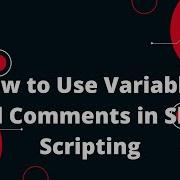 How To Use Variables And Comments In Shell Scripting For Beginners 4 Bash Scripting Tutorial