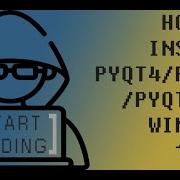 HOW TO INSTALL PYQT4 PYQT5 PYQT6 ON WINDOWS 10 11