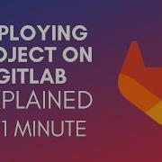 How To Deploy Project On GitLab 2024