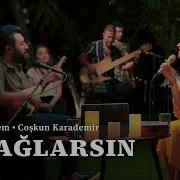 Ceylan Ertem Coşkun Karademir Ne Ağlarsın Benim Zülfü Siyahım