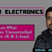 Lec 9 A Half Wave Uncontrolled Rectifier R L Load