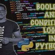 6 Boolean And Conditional Logic In Python Part 1 30 Days Of Python Programming
