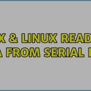 Unix Linux Reading Data From Serial Port