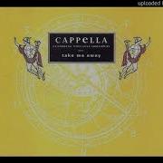 Cappella Featuring Loleatta Holloway Take Me Away Extended Mix