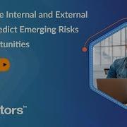 How To Use Internal And External Data To Predict EmergingRisks And Opportunities