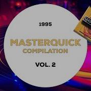 Masterquick Compilation Vol 2 1995