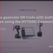 1 How To Generate QR Code With Bolting Profiles Using The HYTORC Connect App
