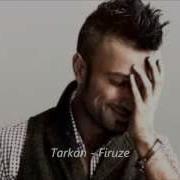 Tarkan Firuze
