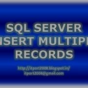 Insert Multiple Rows In SQL Server