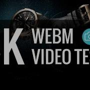 8K High Quality Video Test WebM Codec