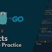 Chapter 8 Structs Time To Practice Golang