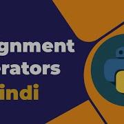 Assignment Operators In Python Hindi