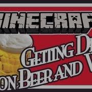 Getting Drunk In Minecraft Beer Wine Mod Showcase